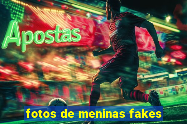 fotos de meninas fakes